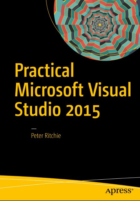 Practical Microsoft Visual Studio 2015.pdf